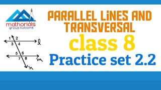 Class 8  Parallel lines and transversals  Practice set 22 [upl. by Coppinger]