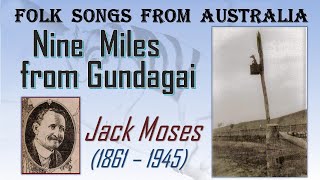 Nine Miles from Gundagai Jack Moses [upl. by Iden942]