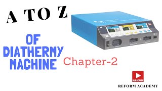 How To Work Diathermy Machine Bangla Chapter 02 [upl. by Goto]