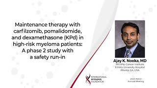 Maintenance therapy with carfilzomib pomalidomide and dexamethasone KPd in highrisk myeloma pts [upl. by Acilef404]