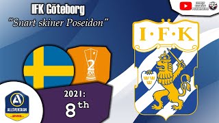 IFK Göteborg Anthem  quotSnart skiner Poseidonquot [upl. by Ignatius]