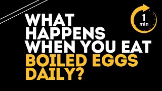 What Happens When You Eat Boiled Eggs Daily [upl. by Kim396]