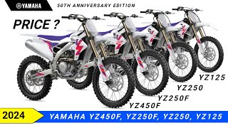 2024 Yamaha YZ450F YZ250F YZ250 YZ125 50th Anniversary Edition Specs and Price [upl. by Seedman]