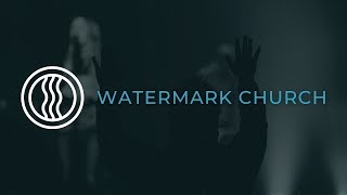 Watermark Church  June 2nd  9AM [upl. by Ardnahc]