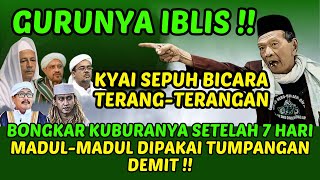 BOM NUKLIR  KYAI SEPUH BICARA TERANGTERANGAN SIAPA HABAIB KLAN BAALAWI SEBENARNYA  KYAI MUFID [upl. by Ez]