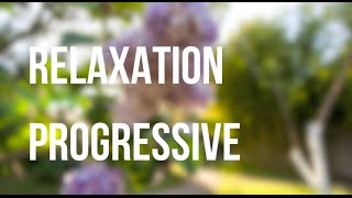 Relaxation musculaire progressive en français ⟡ Ginkgo [upl. by Malan167]