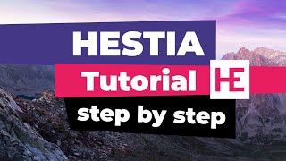 Hestia WordPress Theme Tutorial Setup amp Customize StepbyStep [upl. by Izy]