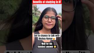 Benefits of studying IIT 🔥 I got the chance to ask questions from akshaykumar iit jee [upl. by Yonatan597]