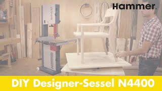 DIY Hammer® DesignerSessel produziert mit der Bandsäge N4400  Felder Group [upl. by Merle]