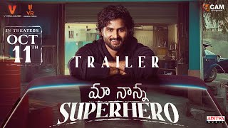 Maa Nanna Super Hero Trailer  Sudheer Babu  Sayaji Shinde  Sai Chand  Abhilash Kankara [upl. by Odraode339]