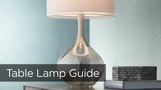 How To Buy A Table Lamp  Tips and Ideas Buying Guide from Lamps Plus [upl. by Sigsmond]