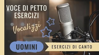 Esercizi per la Voce  Vocalizzi Voce Maschile  Voce di petto [upl. by Oiceladni]