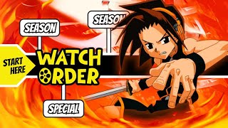 Here is the Order for Shaman King Anime Marathon [upl. by Angeli]