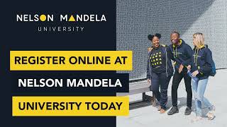 Choose Nelson Mandela University for a journey that goes beyond education  Register Online [upl. by Tamarah]