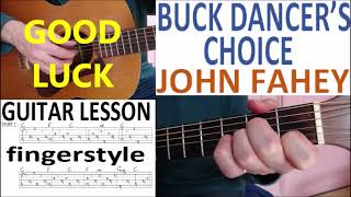 BUCK DANCERS CHOICE  JOHN FAHEY fingerstyle GUITAR LESSON [upl. by Marino]