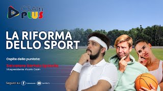 La Riforma dello Sport  Csain Plus [upl. by Annaliese]