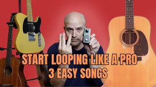 How To Use A Guitar Looper Pedal 3 Easy Songs [upl. by Syman108]