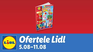 Ofertele saptamanii la Lidl • 5  11 August 2024 [upl. by Queen]