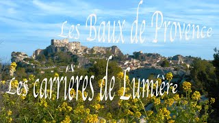 Les Baux de Provence et ses carrières de lumière [upl. by Hanikahs]