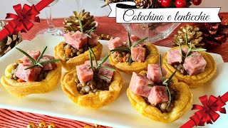 COTECHINO CON LENTICCHIE in cestini di pasta sfoglia  RICETTA PER CAPODANNO [upl. by Herwick]