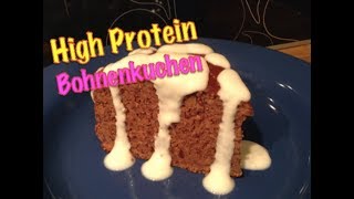 💎 💎 💎 HIGH PROTEIN BOHNEN KUCHEN 💎 💎 💎 [upl. by Aical]