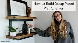 How to Build Scrap Wood Floating Wall Shelves [upl. by Crutcher]