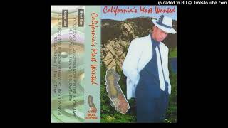 Californias Most Wanted  ST 1998 Inland EmpireCalifornia Side A Full Tape [upl. by Hareemas]