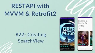 REST API with MVVM and Retrofit2 22  Creating SearchView [upl. by Ocisnarf435]