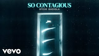 Steve Badiola  So Contagious audio [upl. by Urbas]