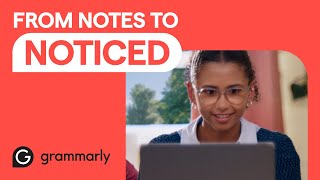 From Notes to Noticed  Write it With Grammarly [upl. by Becca]