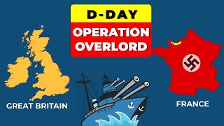 DDay Invasion or Operation Overlord History Timelines and Map  Past to Future [upl. by Osei]