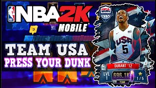 TEAM USA PRESS YOUR DUNK KEVIN DURANT PACK OPENING  NBA 2K Mobile S6 Team USA PYD [upl. by Annaynek]