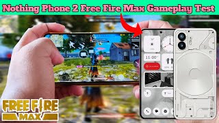 nothing phone 2 free fire max gameplay testnothing phone 2 free fire max testfree fire max gaming [upl. by Scotney355]