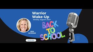 Warrior WakeUp  Back to School 8524 [upl. by Yort]