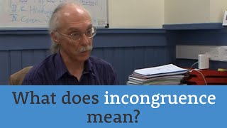 What does incongruence mean [upl. by Bancroft159]