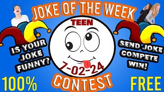 Joke Of The Week Contest Teen [upl. by Carina]