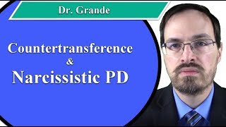 Countertransference in the Treatment of Narcissistic Personality Disorder [upl. by Aisyat]