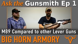 Ask The Gunsmith Ep 1  The Model 89 compared to other lever guns [upl. by Ailemac]