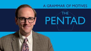 Writing Persuasively with Burkes Pentad  A Grammar of Motives [upl. by Rector]