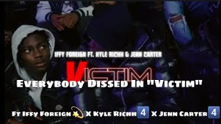 Everybody Dissed In Iffy Foreign X Kyle Richh X Jenn Carter  Victim [upl. by Anilrac]