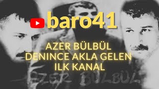 Azer Bülbül  Simdiki zaman baro41 [upl. by Irahcaz]