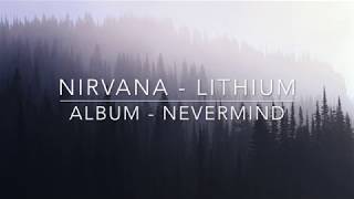 Nirvana  Lithium  Lyrics [upl. by Kitarp]