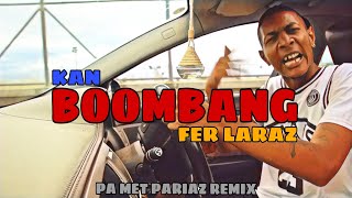 BOOMBANG  PA MET PARIAZ TIK TOK YANICK [upl. by Oretna997]