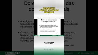 O uso de analgésicos opioides no câncer e doenças terminais Farmacologia [upl. by Oliver]