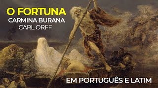 O FORTUNA Carl Orff  Legenda em Latim e Tradução Português [upl. by Christal]