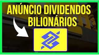 BBAS3  BANCO BRASIL RECEBA DIVIDENDOS BILIONÁRIOS ATENÇÃO no PCLD dividendos ações bbas3 [upl. by Yclehc]