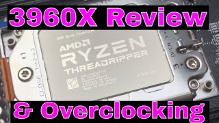 Threadripper 3960X Review Overclocking Temps Gaming Benchmark [upl. by Leinto155]