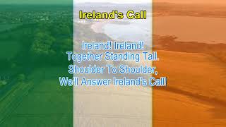 IRELANDS CALL  Ireland Sport Anthem Short Version LYRICS Karoake SingALong Anthems [upl. by Einolem]