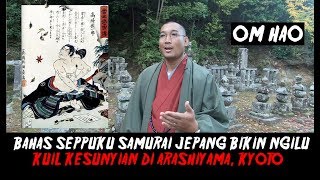 Seppuku Samurai Jepang Mati Terhormat  IndigoTalk Travel Om Hao Citra Prima [upl. by Iraj]