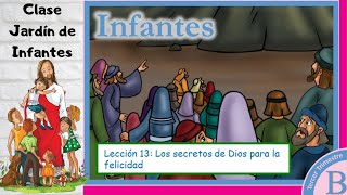 Lección 13  Clase Jardín de Infantes quotLos secretos de Dios para la felicidadquot 23 Septiembre 2023 [upl. by Atem395]